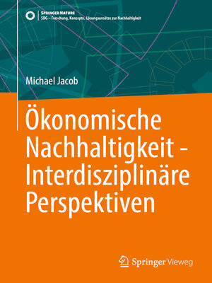 cover image of Ökonomische Nachhaltigkeit--Interdisziplinäre Perspektiven